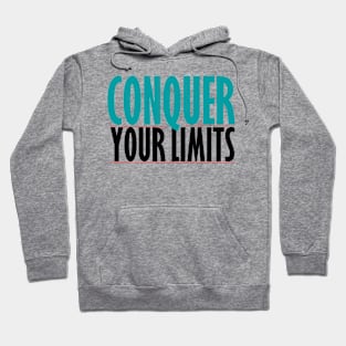 Conquer Your Limits Hoodie